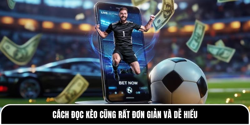 Cách đọc tỷ lệ bóng đá chi tiết từ A-Z cho các tân thủ 3 Cách đọc kèo cũng rất đơn giản và dễ hiểu