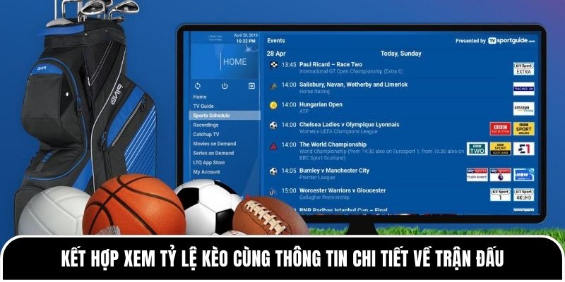 Kinh nghiệm phân tích tỷ lệ kèo dành cho các tân thủ 3 Kết hợp xem tỷ lệ kèo cùng thông tin chi tiết về trận đấu
