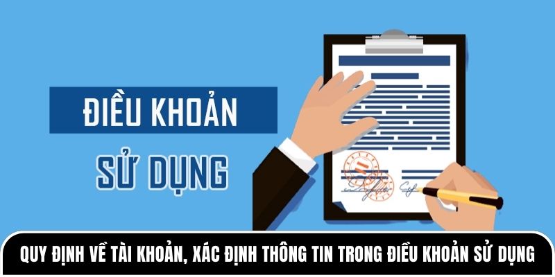 Điều khoản sử dụng Tylekeo88 - Quy định mới nhất 2026 1 Quy định về tài khoản, xác định thông tin trong điều khoản sử dụng