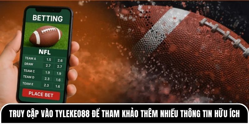 Truy cập vào Tylekeo88 để tham khảo thêm nhiều thông tin hữu ích