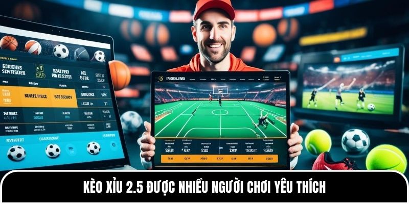 Chiến thuật chơi kèo xỉu 2.5: Cách tránh bẫy phút cuối từ Tylekeo88 1 Kèo Xỉu 2.5 được nhiều người chơi yêu thích